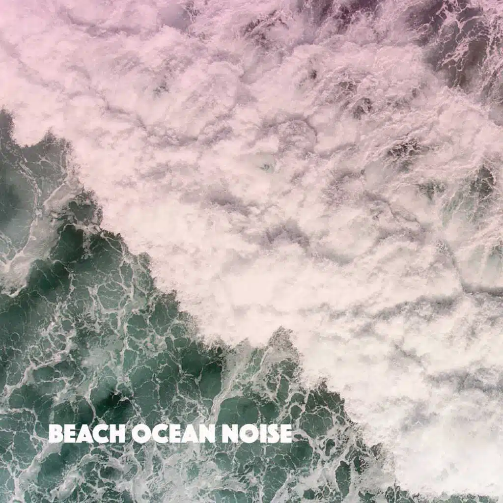 Beach Ocean Noise
