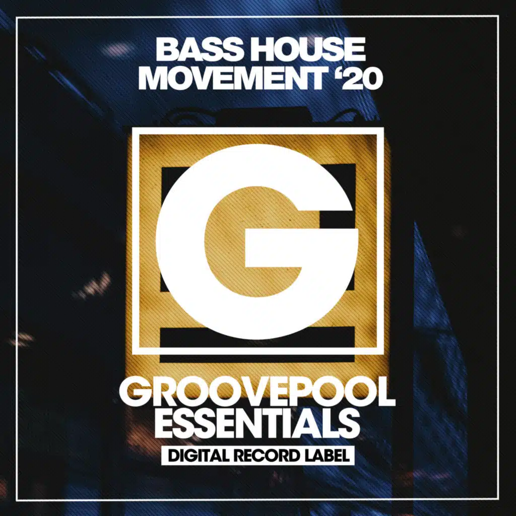 Bass House Movement (Spring '20)