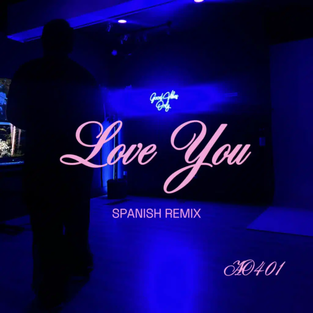 Love You (Spanish Remix)