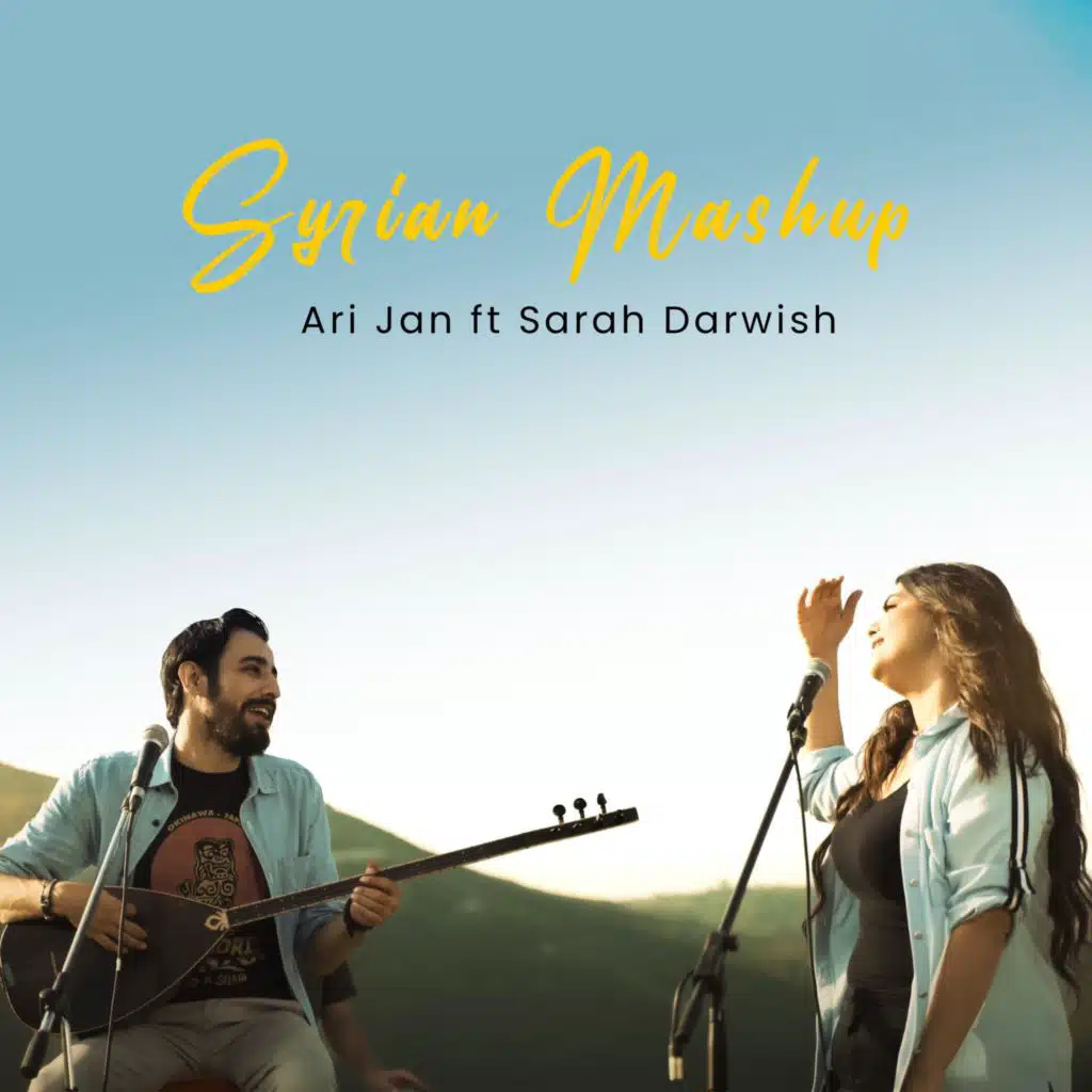 Syrian Mashup (feat. Sarah Darwish)