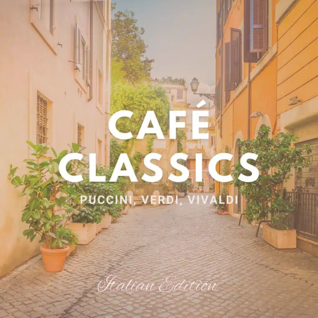 Cafe Classics: Italian Edition