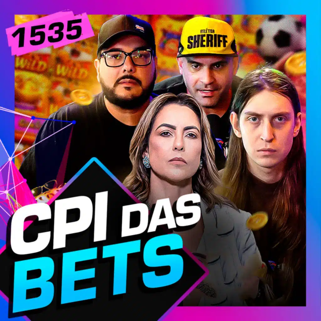 1535 - CPI DAS BETS: JOEL PAVIOTTI, GUGA, SORAYA THRONICKE E FELCA - Inteligência Ltda.