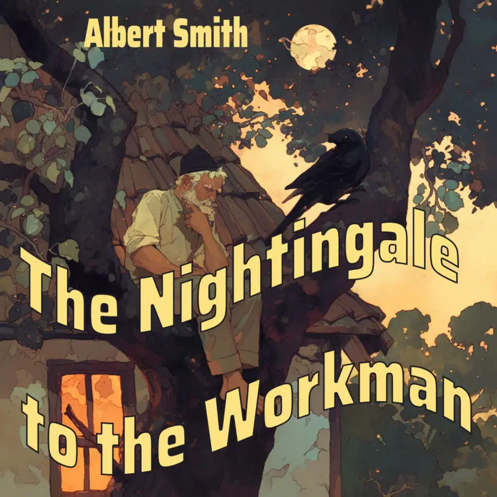 The Nightingale to the Workman
