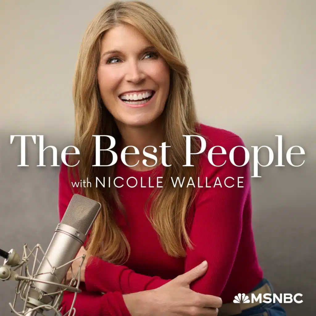 Introducing “The Best People with Nicolle Wallace”