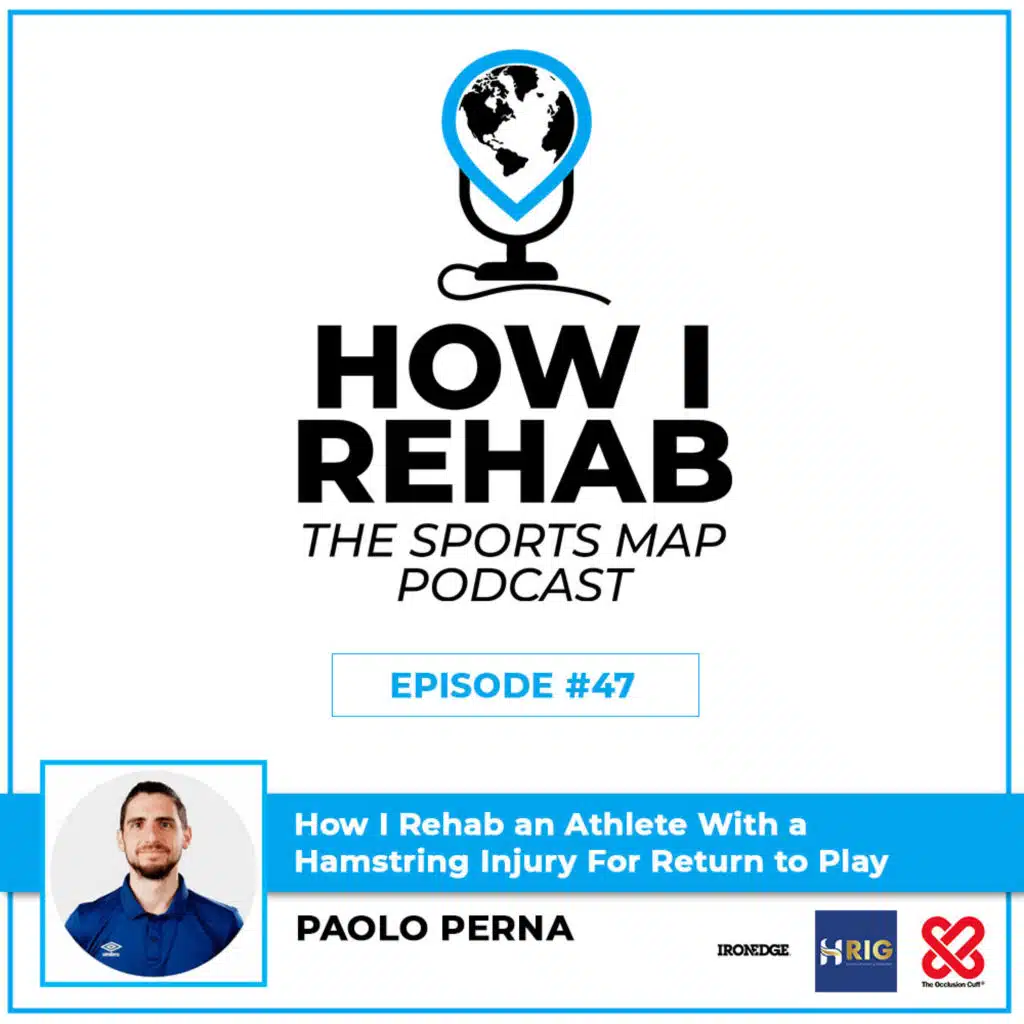 #47 How I Rehab: Athletes With a Hamstring Injury For a Return to Play