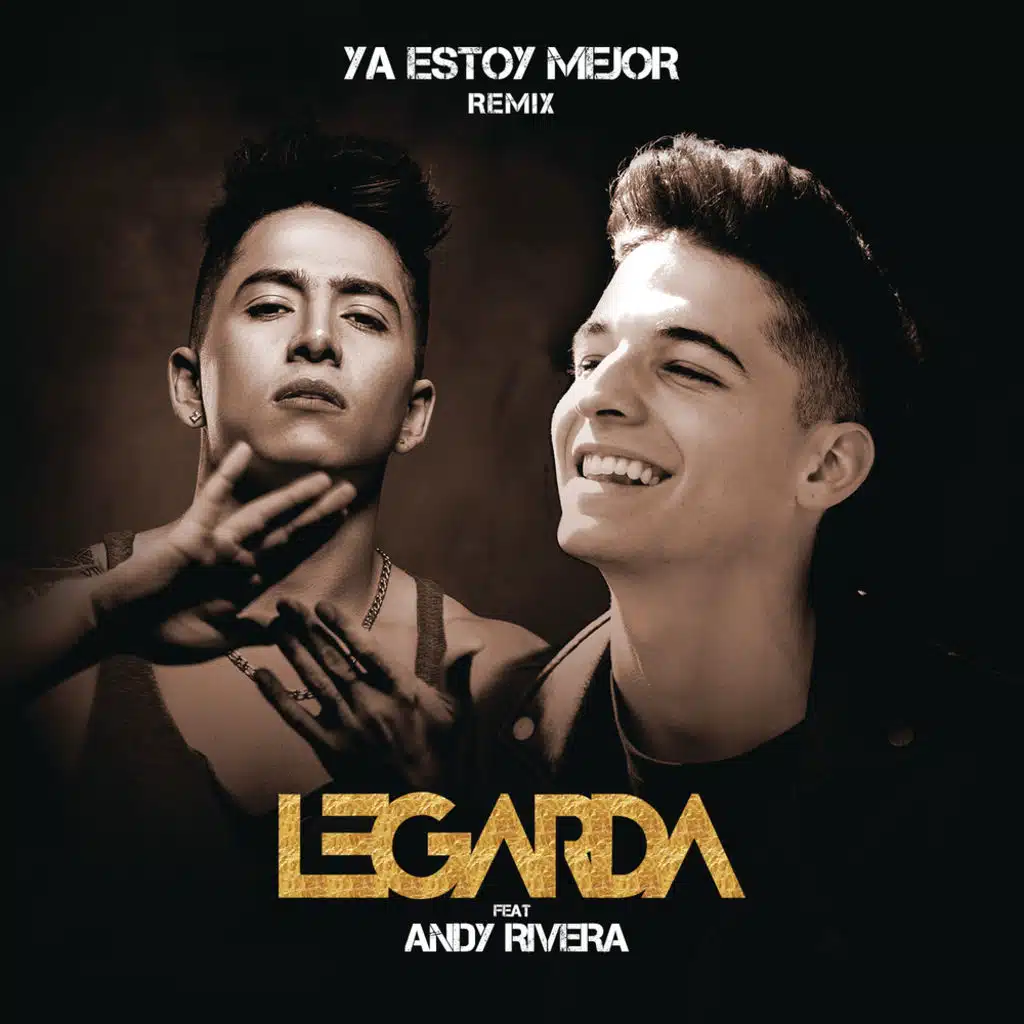 Ya Estoy Mejor (Remix) [feat. Andy Rivera]