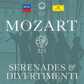 Mozart 225: Serenades & Divertimenti
