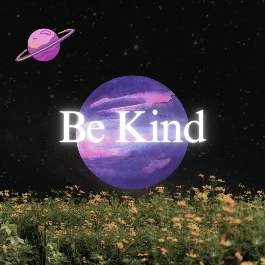 Be Kind