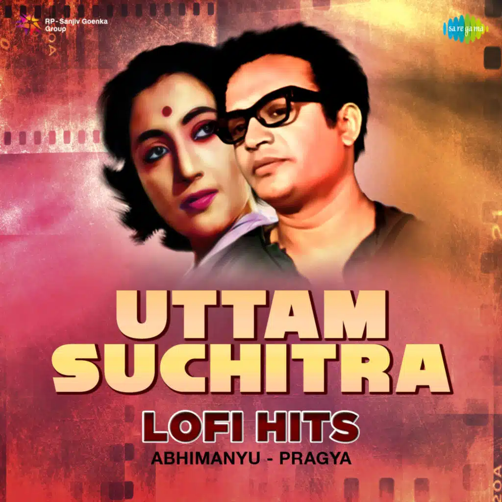 Uttam Suchitra Lofi Hits (feat. Abhimanyu-Pragya)