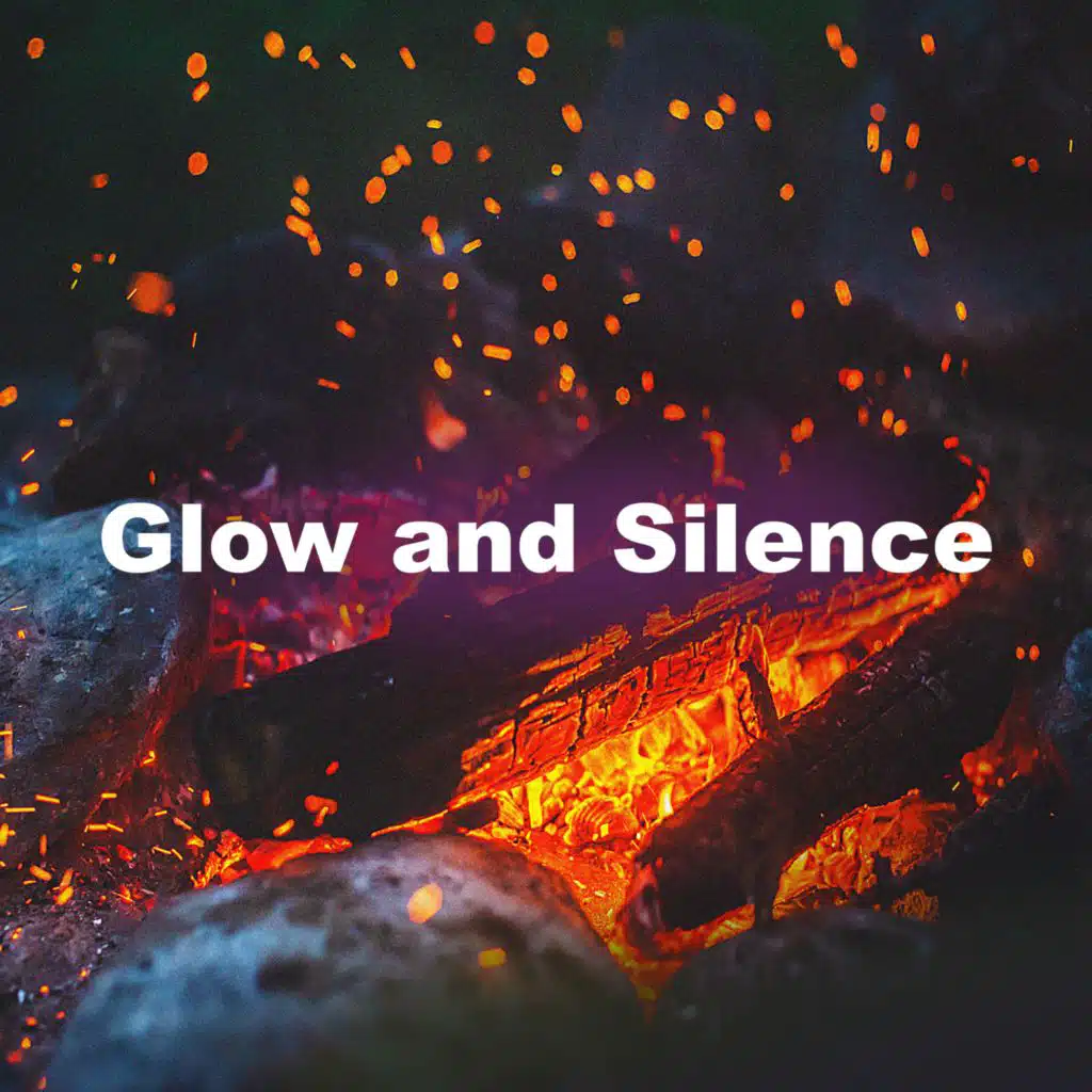 Glow and Silence