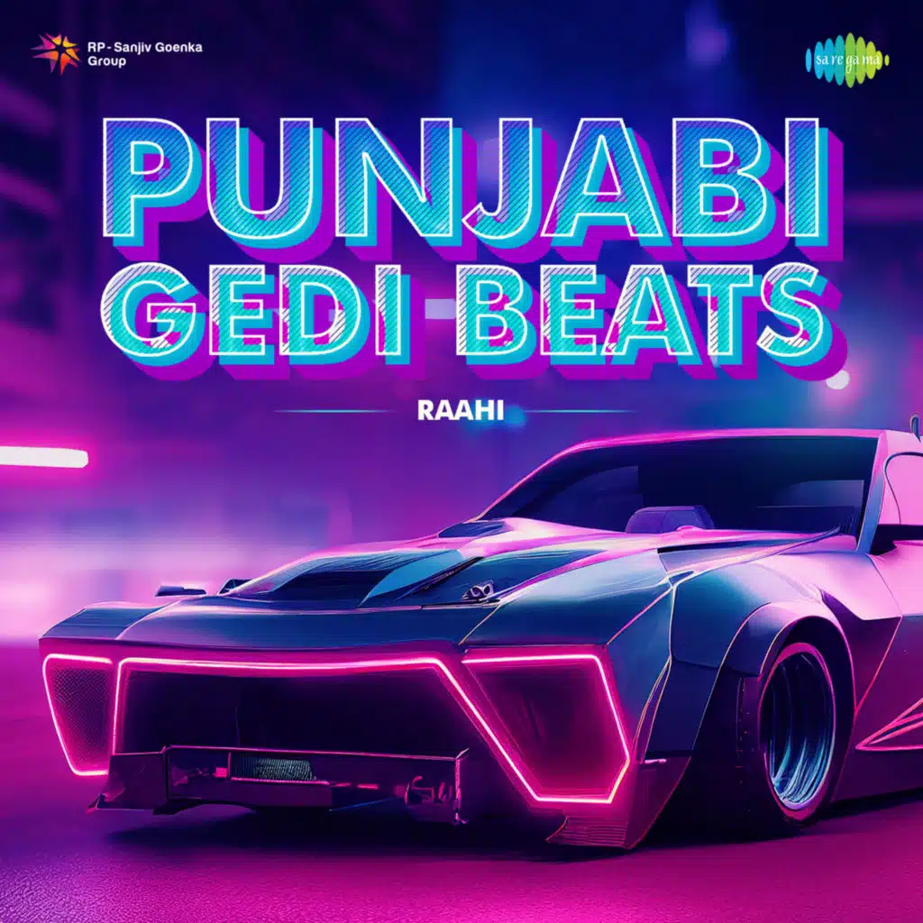 Punjabi Gedi Beats (feat. Raahi)