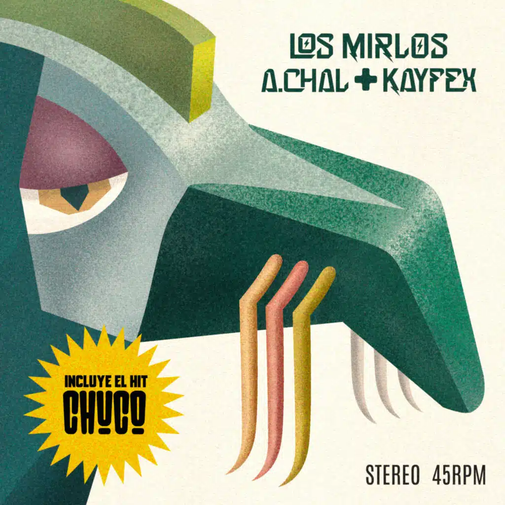 A.CHAL, Los Mirlos & Kayfex