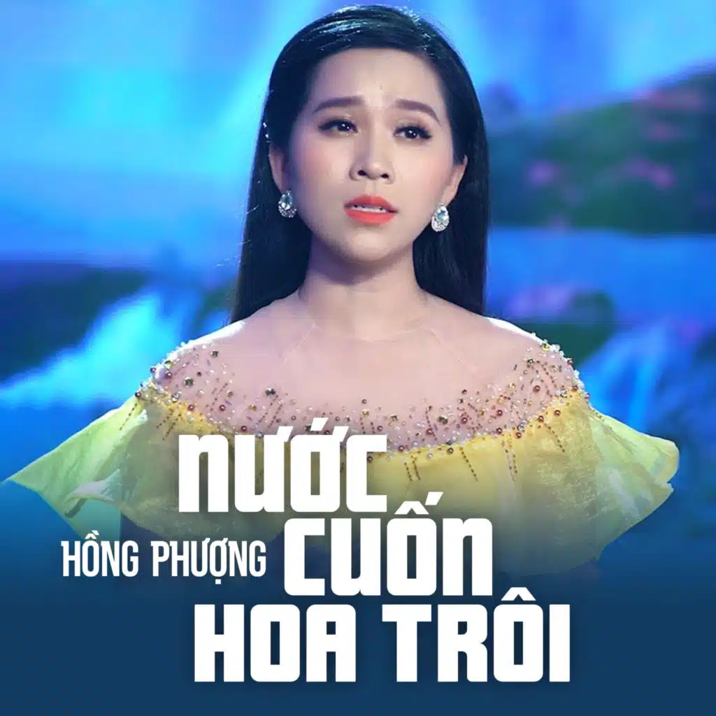 Nước Cuốn Hoa Trôi