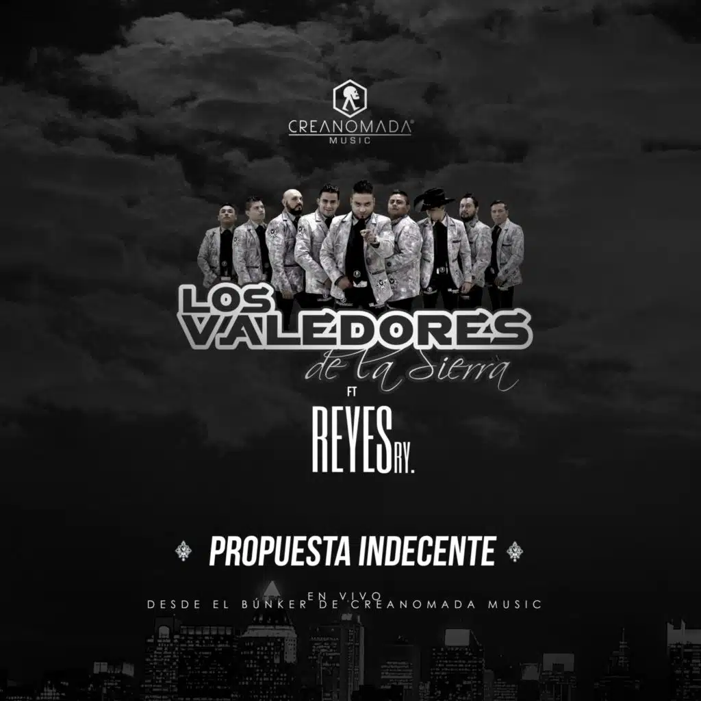 Propuesta indecente - En vivo (feat. Reyes RY)
