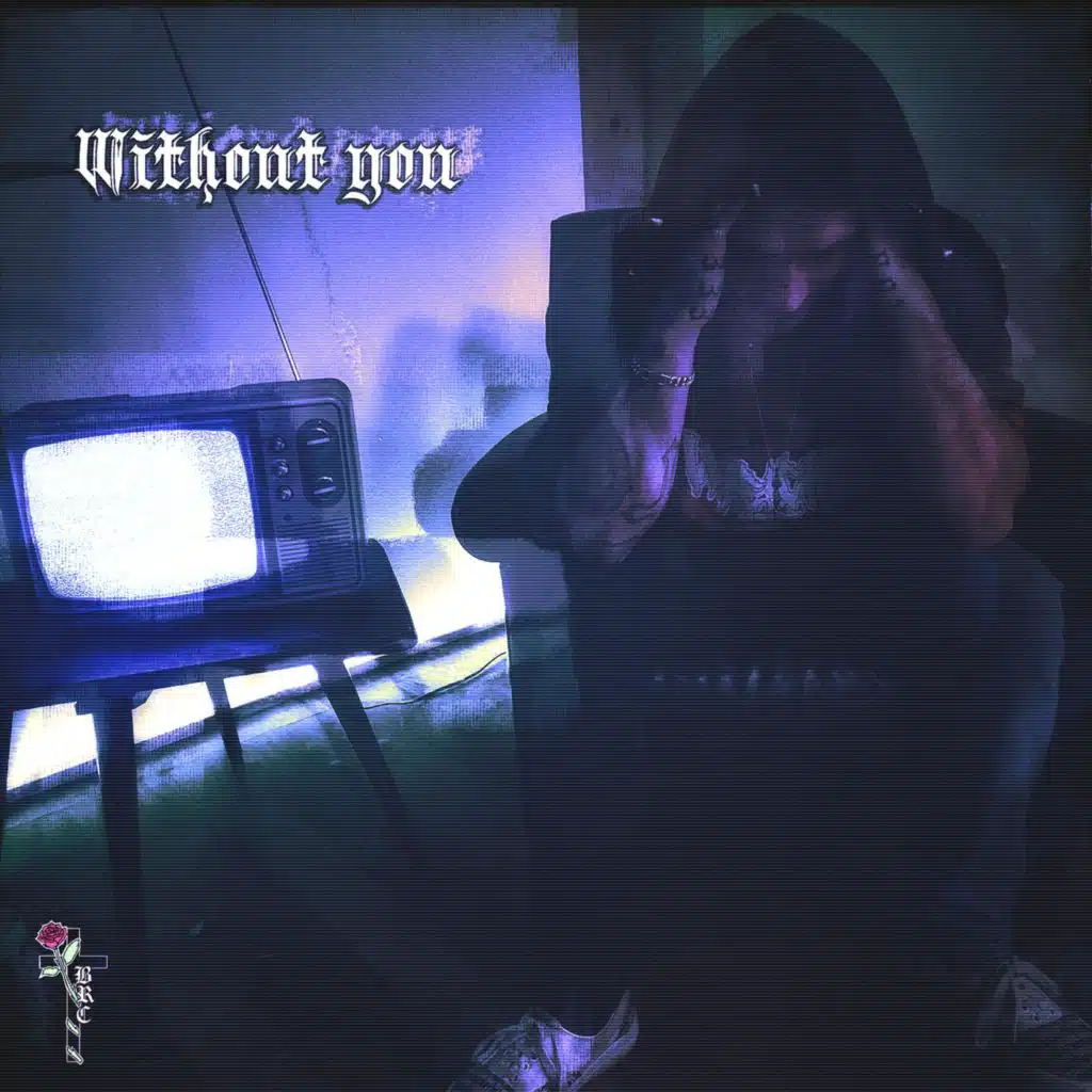 Without you
