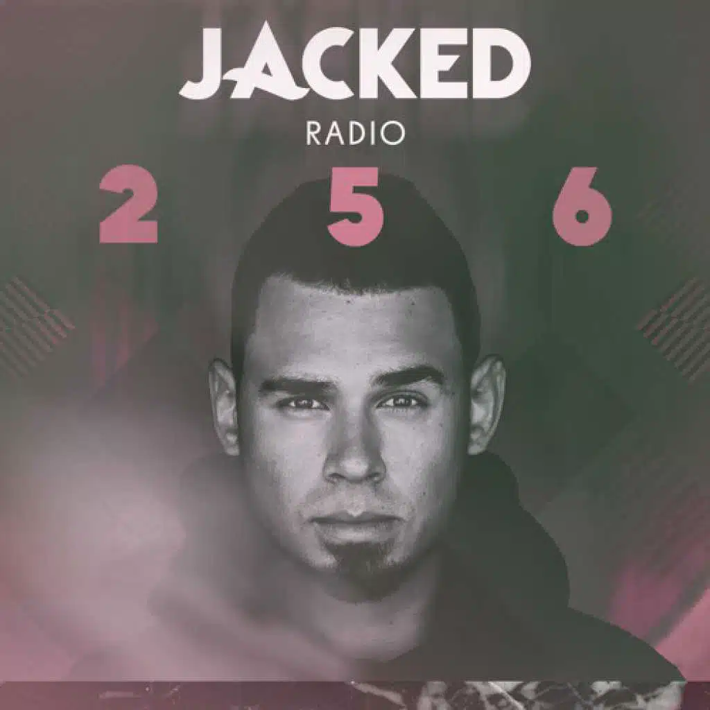Jacked Radio 256