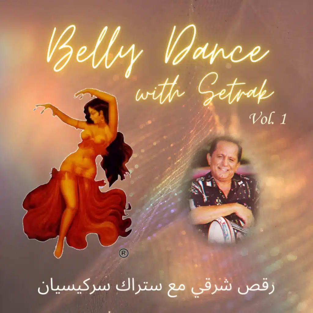 Belly Dance By Setrak - Vol. 1