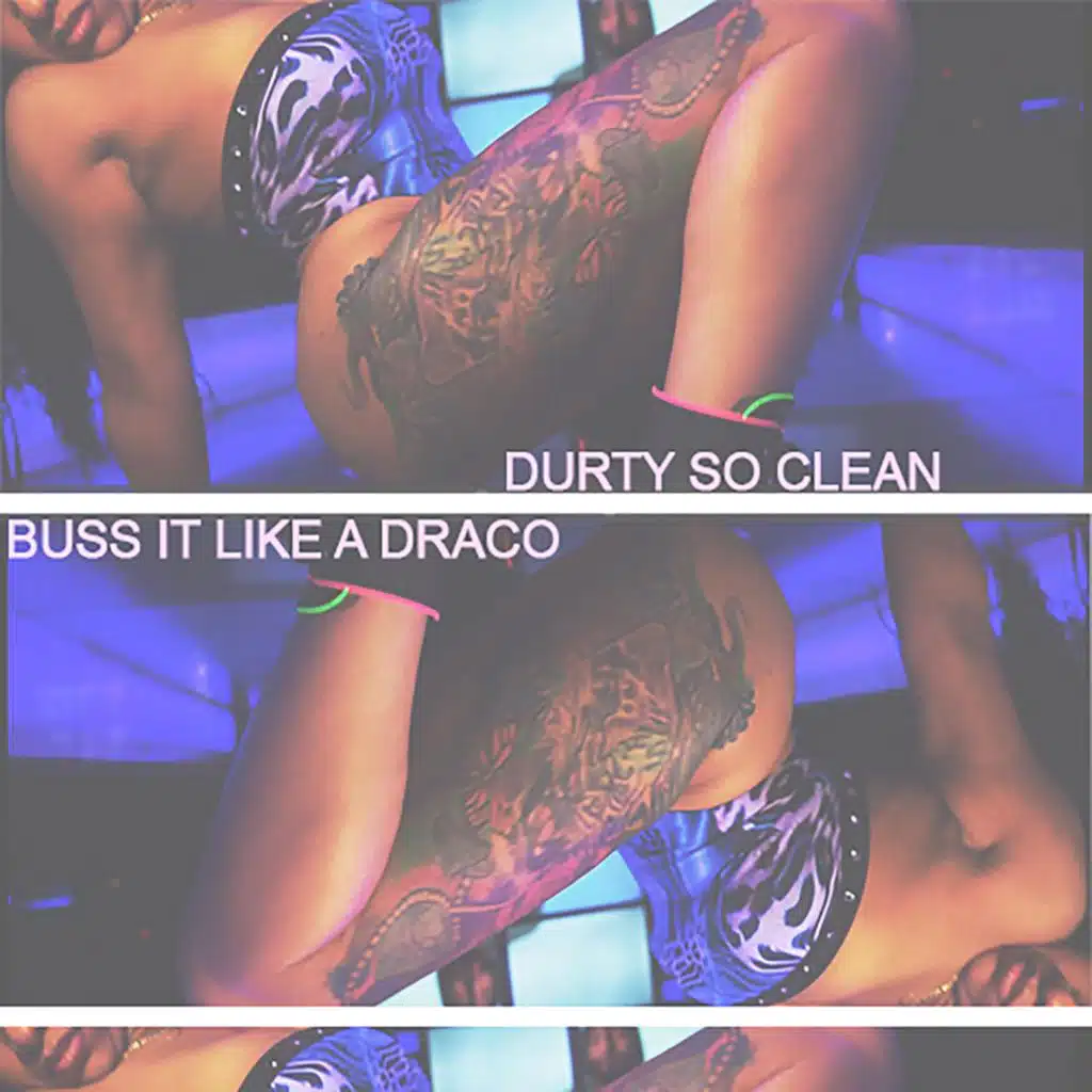 Durty So Clean