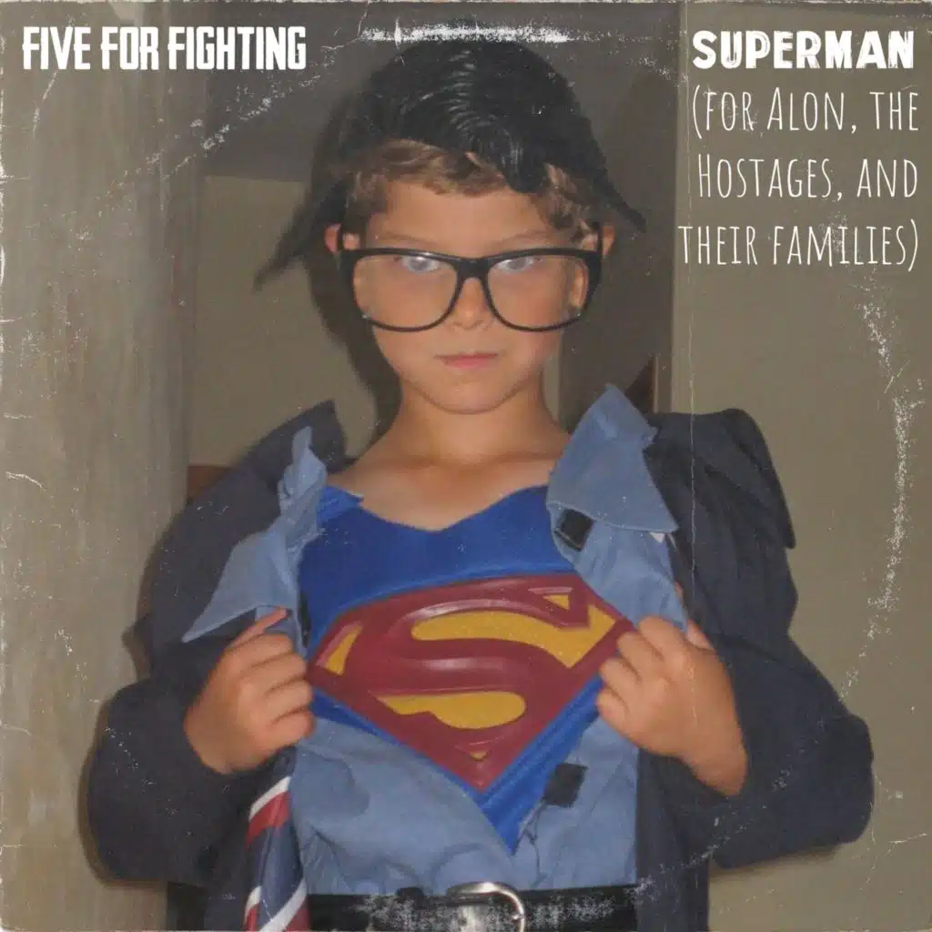 Superman (For Alon, the Hostages, and their Families)