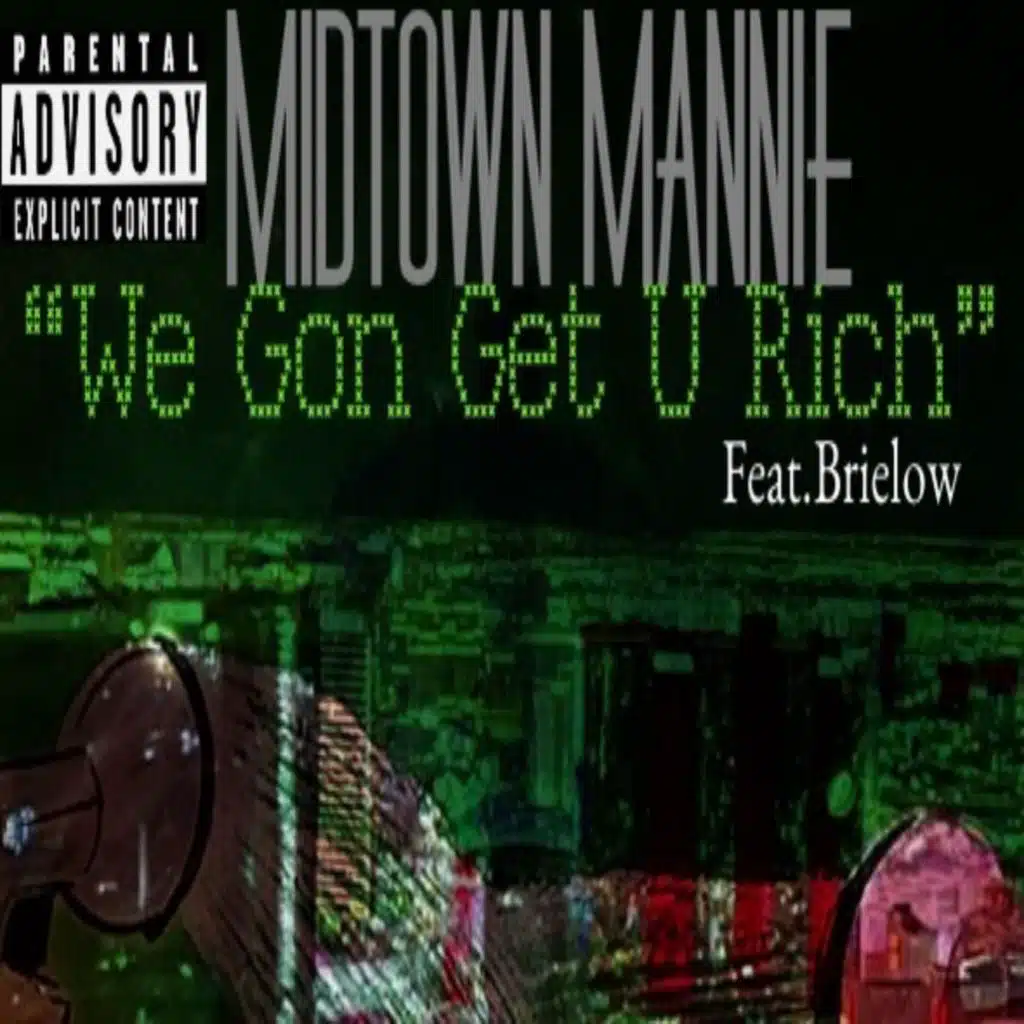 We Gon Get U Rich (feat. Brielow)
