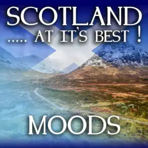 Scotland...at it's Best!: Moods
