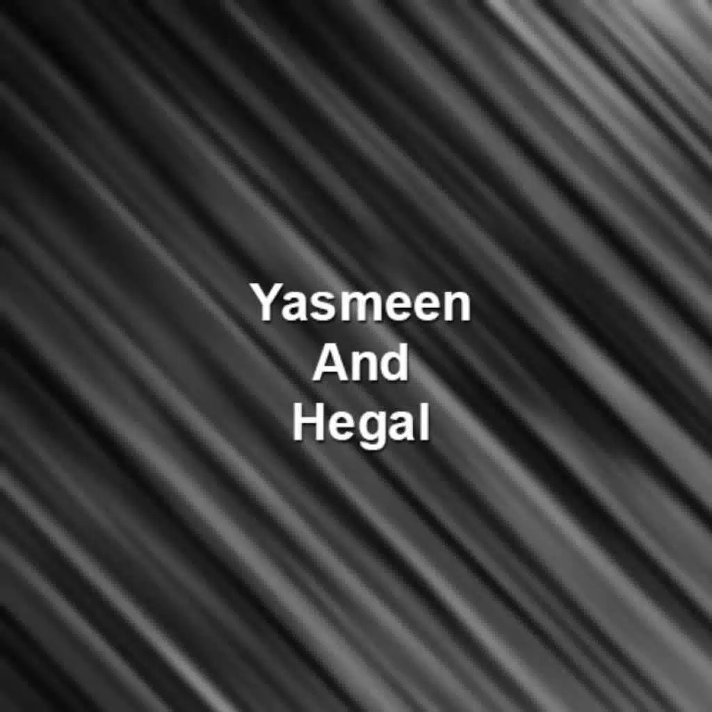 Yasmeen And Hegal