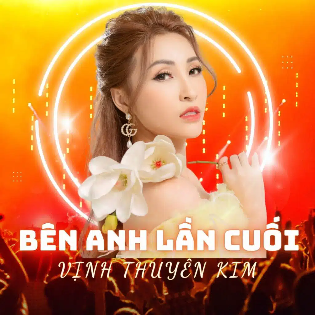 Bên Anh Lần Cuối (#2)