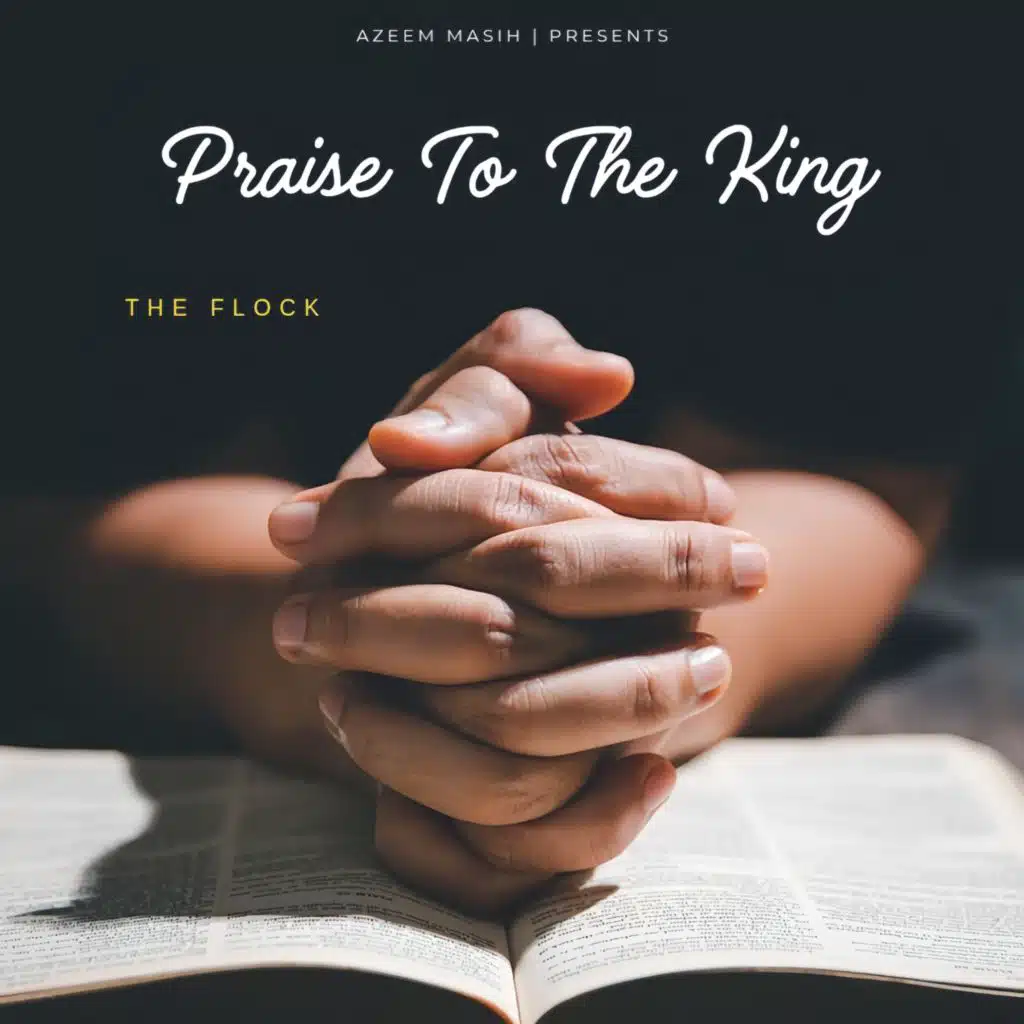 Praise to the King (Second Version)