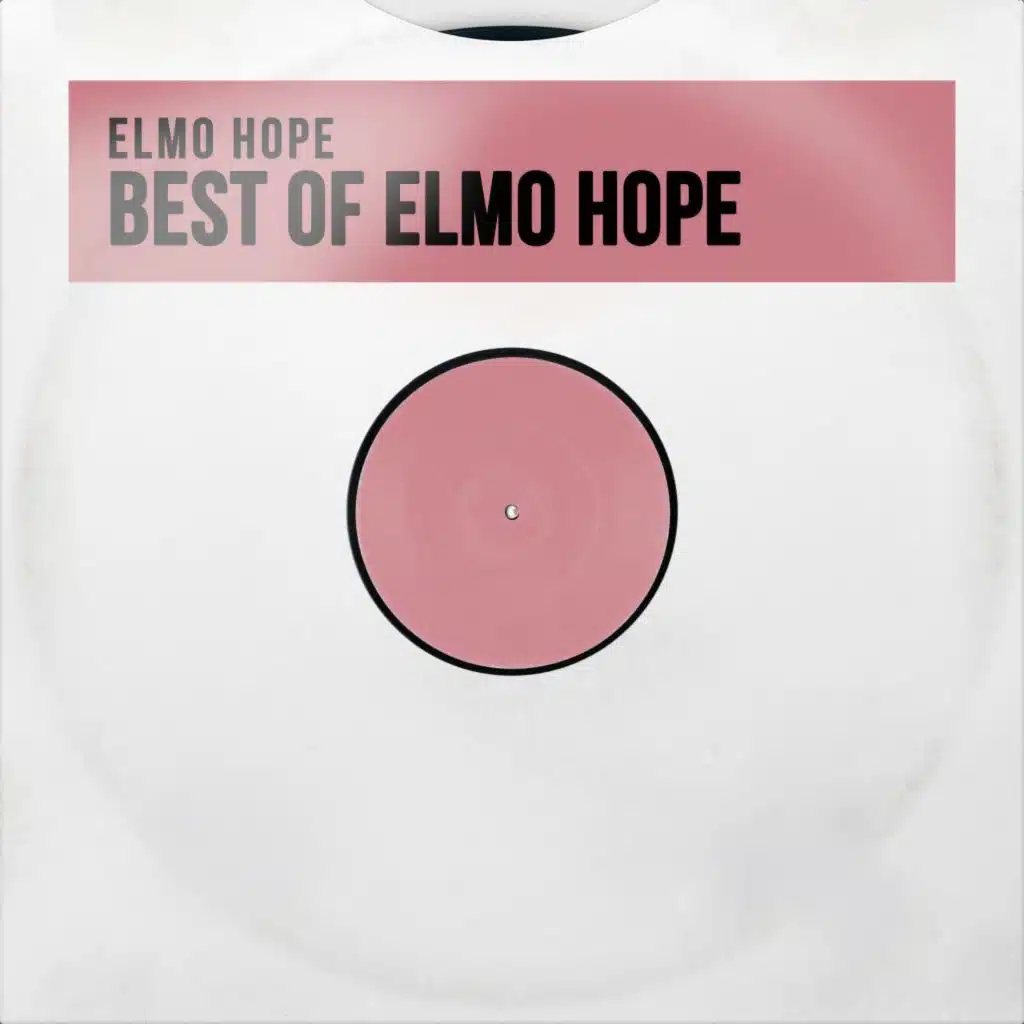 Best of Elmo Hope