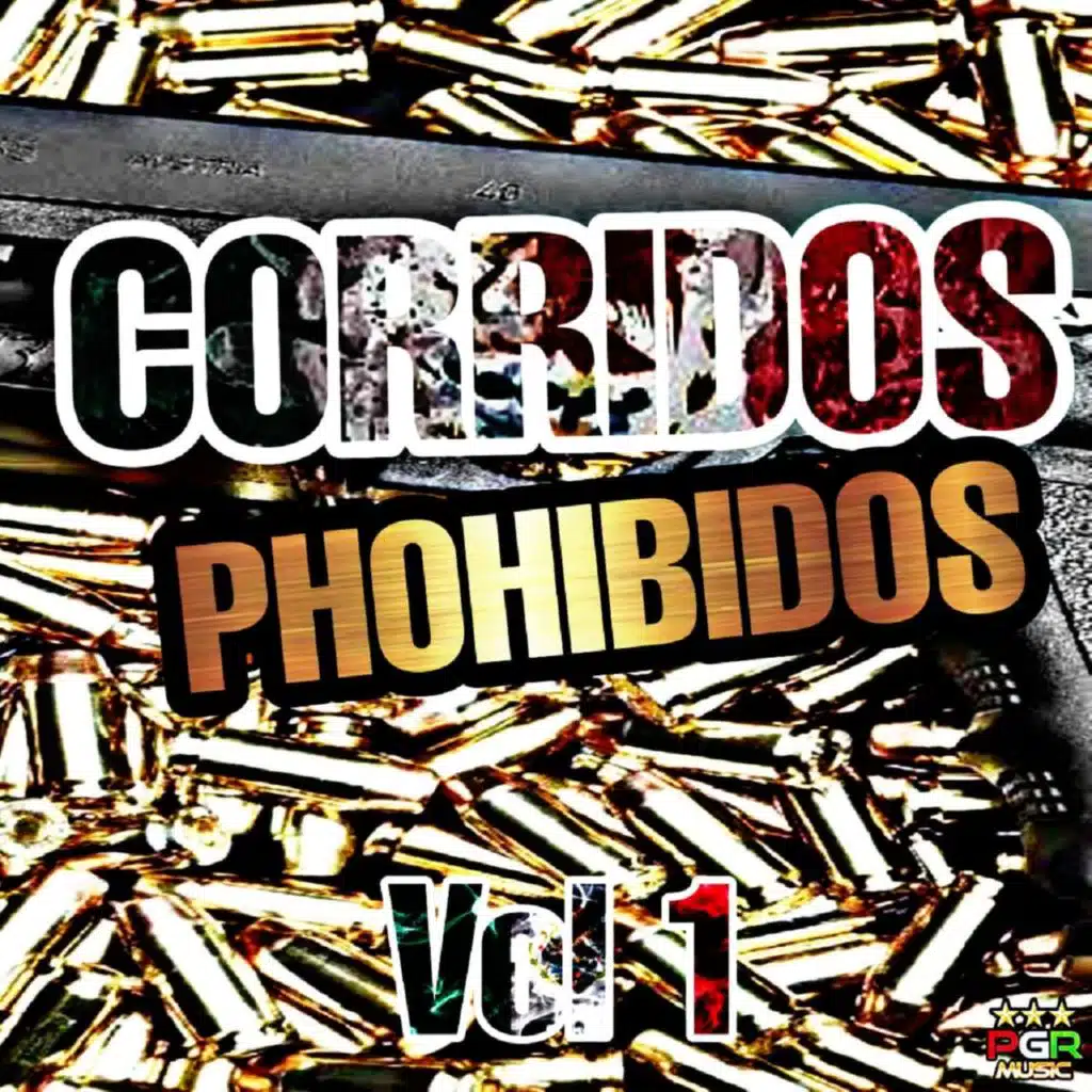 Corridos Prohibidos Vol. 1