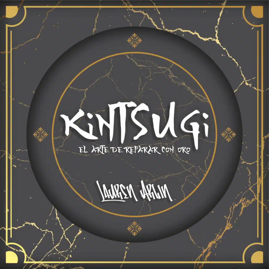 Kintsugi - El Arte de Reparar Con Oro