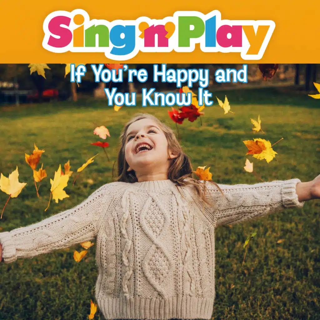 If You're Happy and You Know It