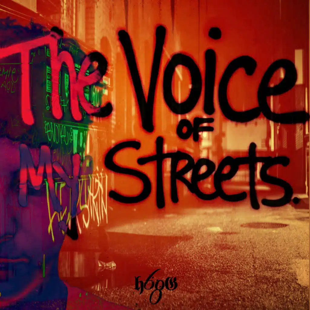 The Voice Of My Streets