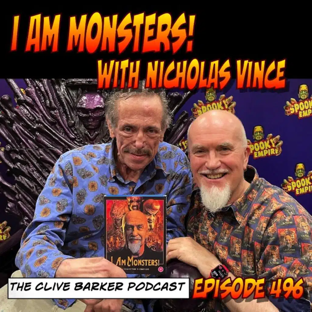 496 : I Am Monsters! With Nicholas Vince (Audio)