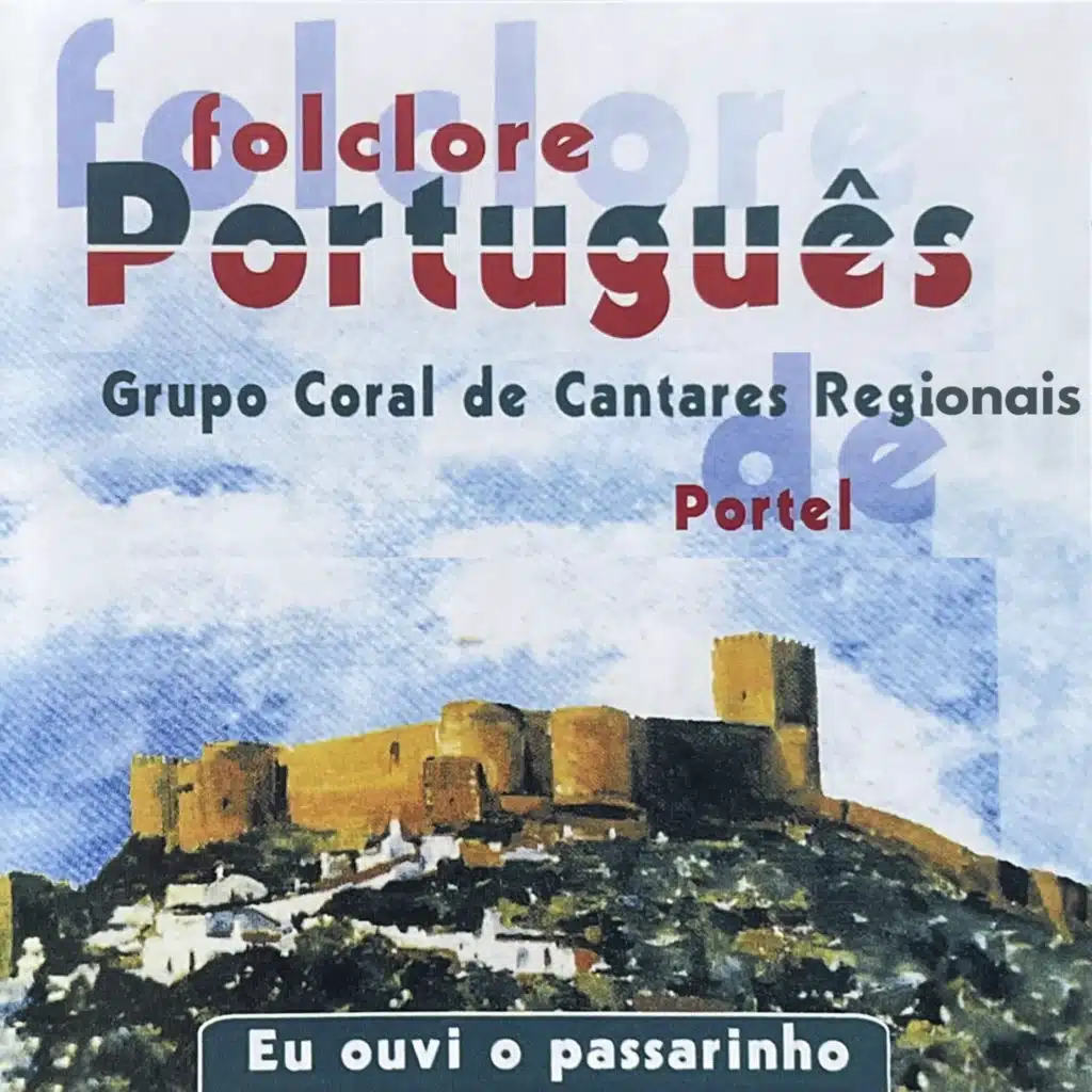 Folclore Português (Eu Ouvi o Passarinho)