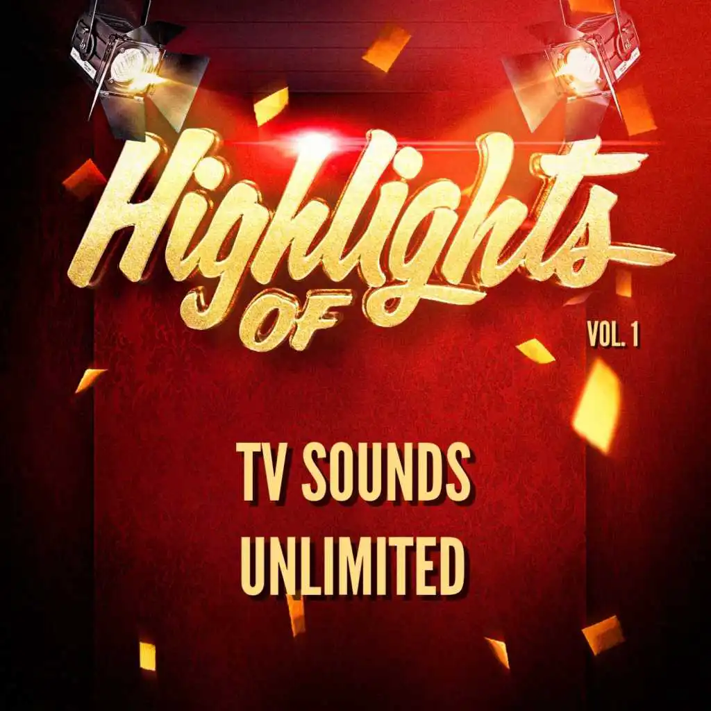 Highlights of Tv Sounds Unlimited, Vol. 1
