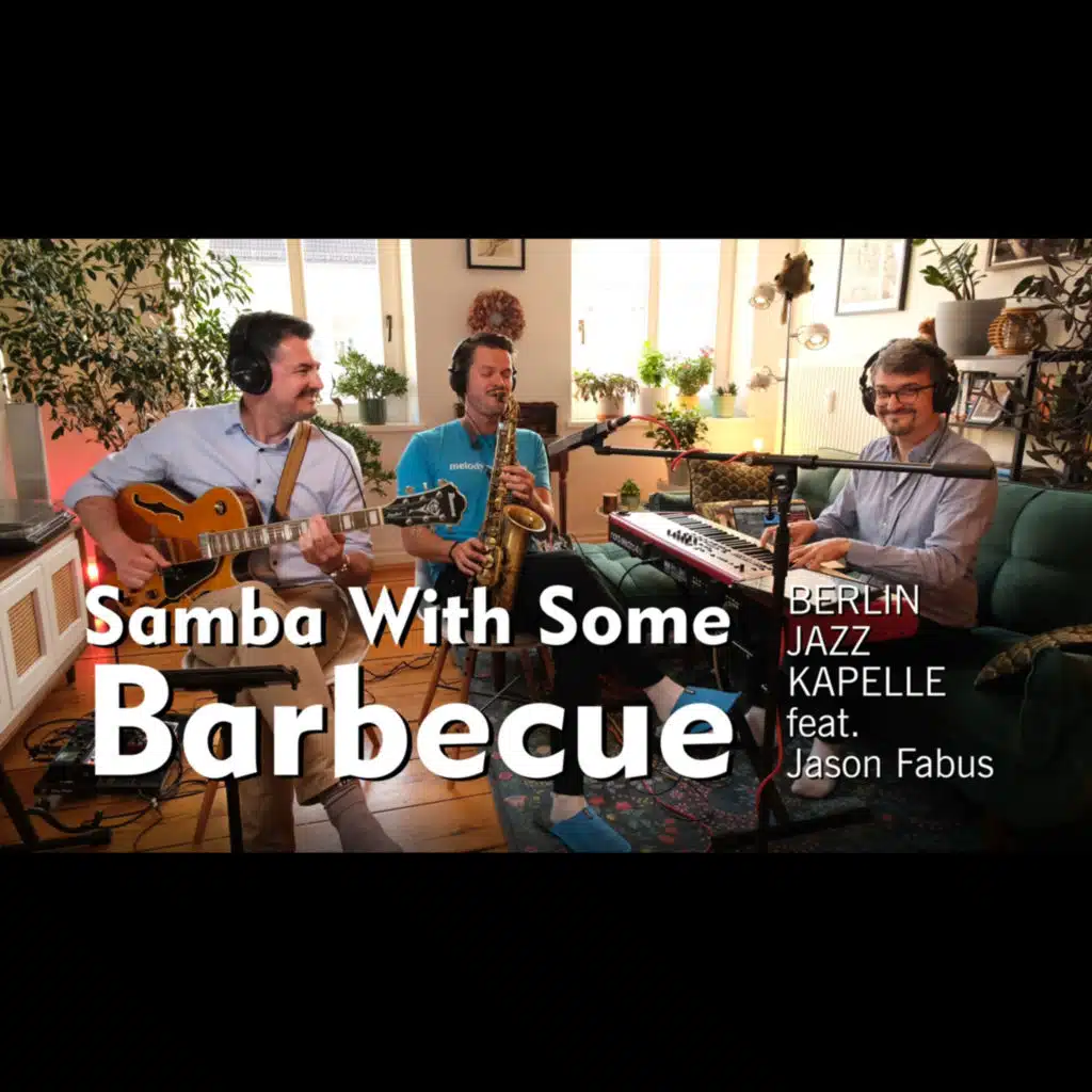 Samba With Some Barbecue