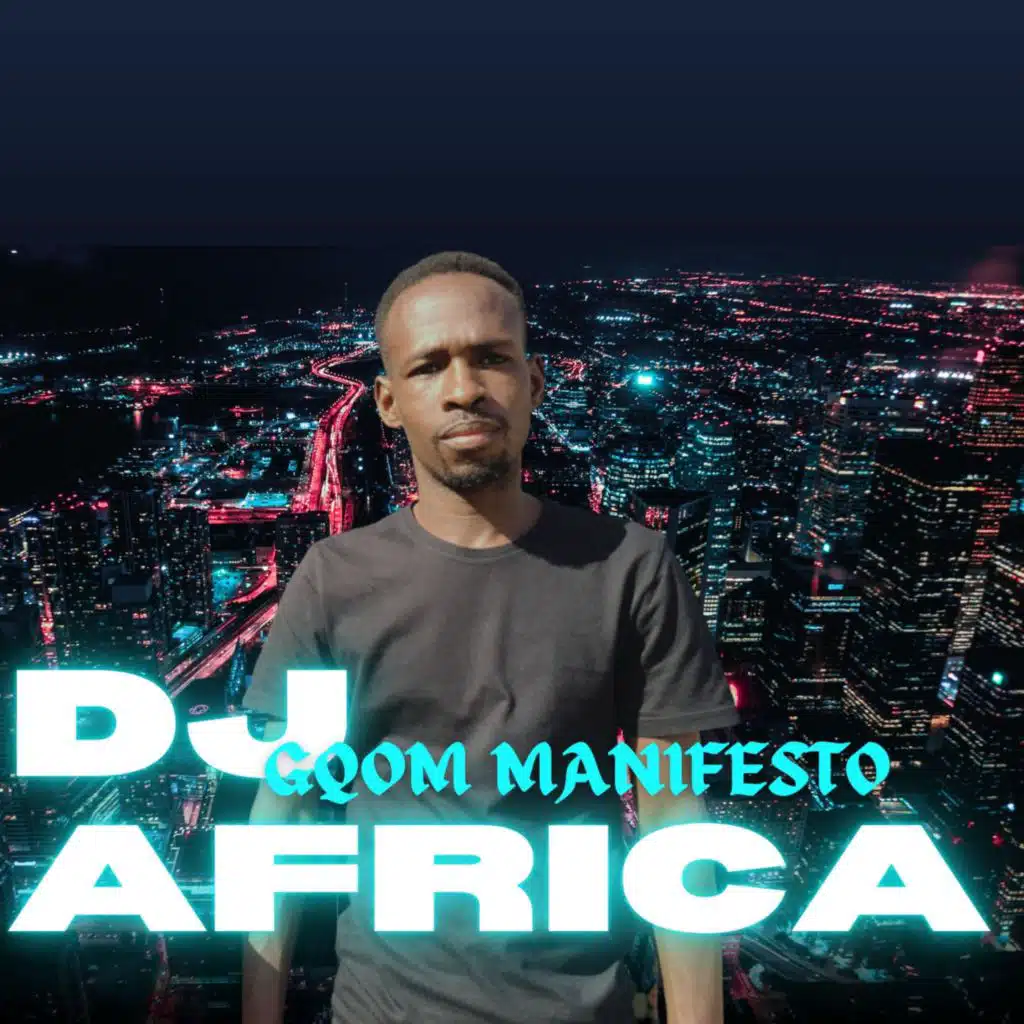 GQOM MANIFESTO