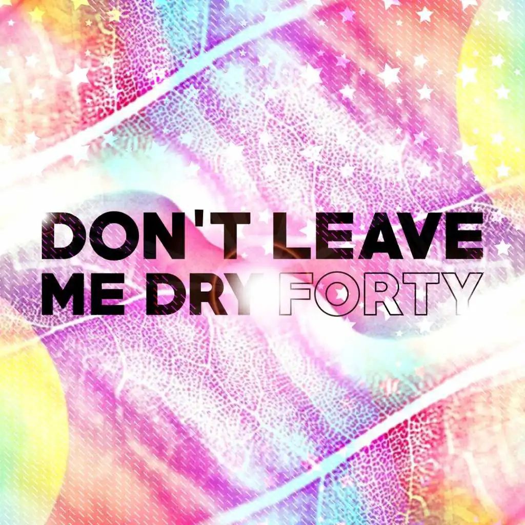 Don't Leave Me Dry (Barattini Mix)