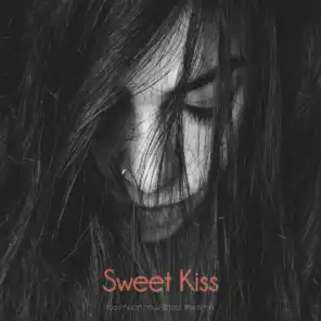 Sweet Kiss (So Much Music Too Little Time)