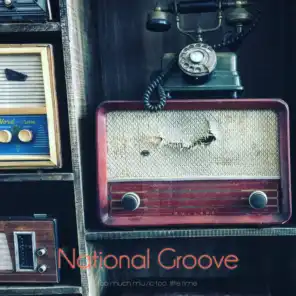 National Groove (So Much Music Too Little Time)