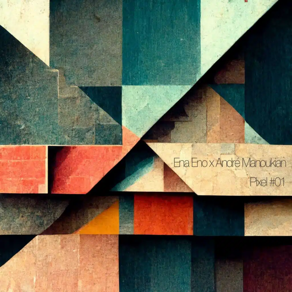 Pixel No. 01 (feat. André Manoukian)