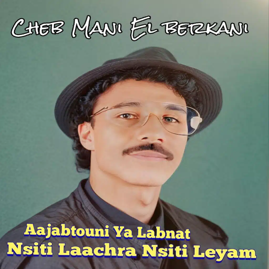Cheb Mani El berkani