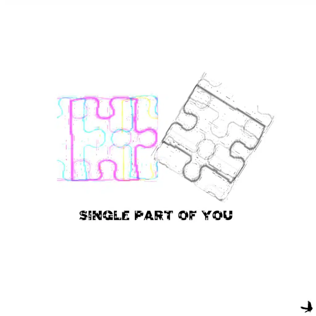 Single Part of You