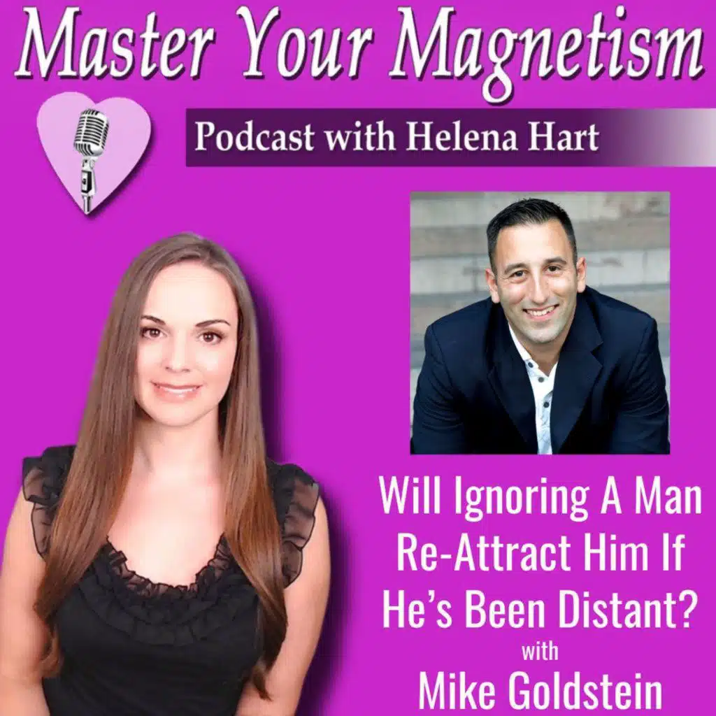 Will Ignoring A Man Re-Attract Him If He's Distant, Pulling Away Or Not Contacting You?