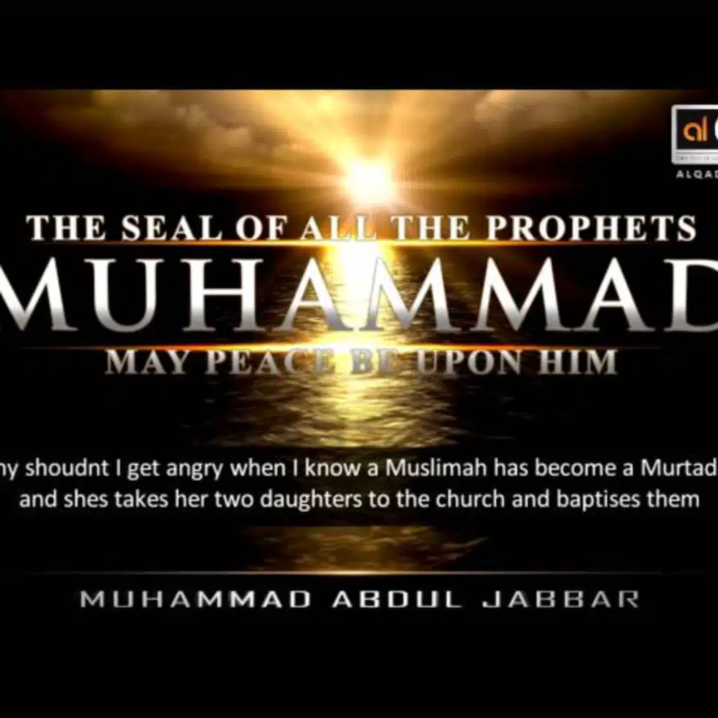 THE SEAL OF ALL THE PROPHETS MUHAMMAD PBUH