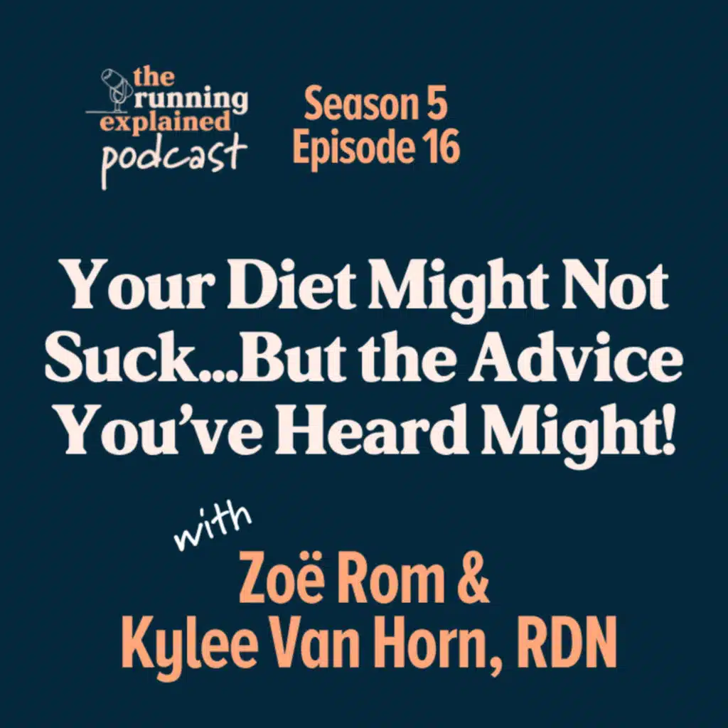 s5/e16 Your Diet Might Not Suck...But the Advice You’ve Heard Might! with Zoë Rom and Kylee Van Horn, RDN