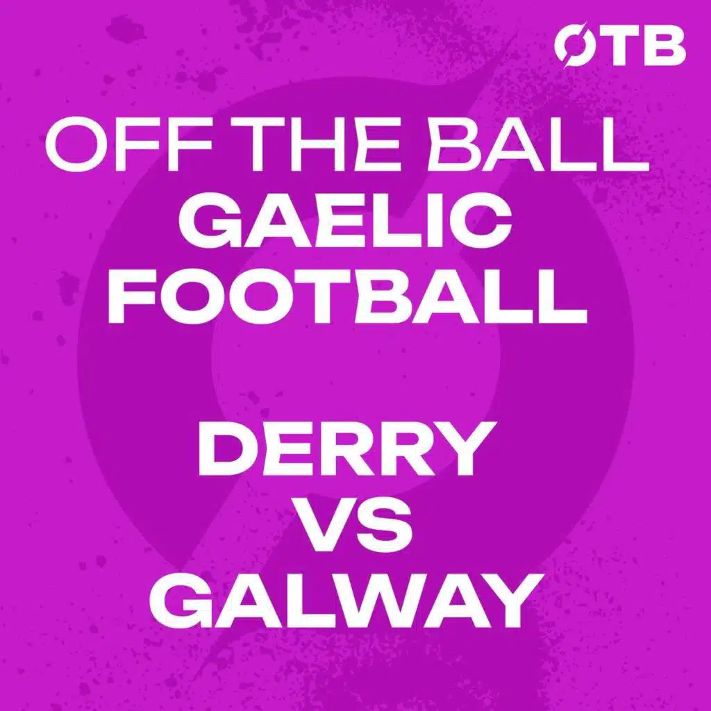 ‘It was incredibly chaotic!’ | Galway & Derry share the spoils on a scoreline of 2-20 to 4-14! | OFF THE BALL