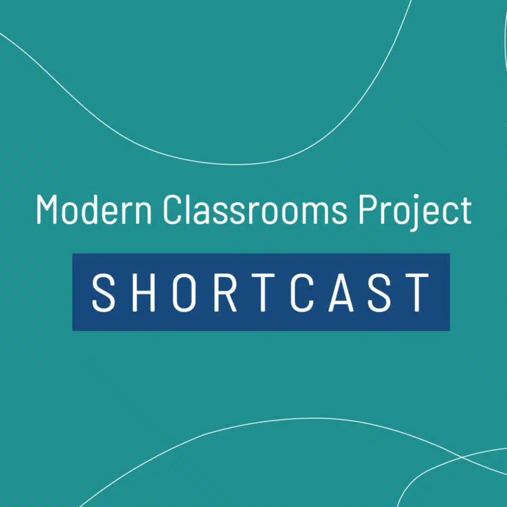 Shortcast 201 - Increasing Student and Teacher Confidence