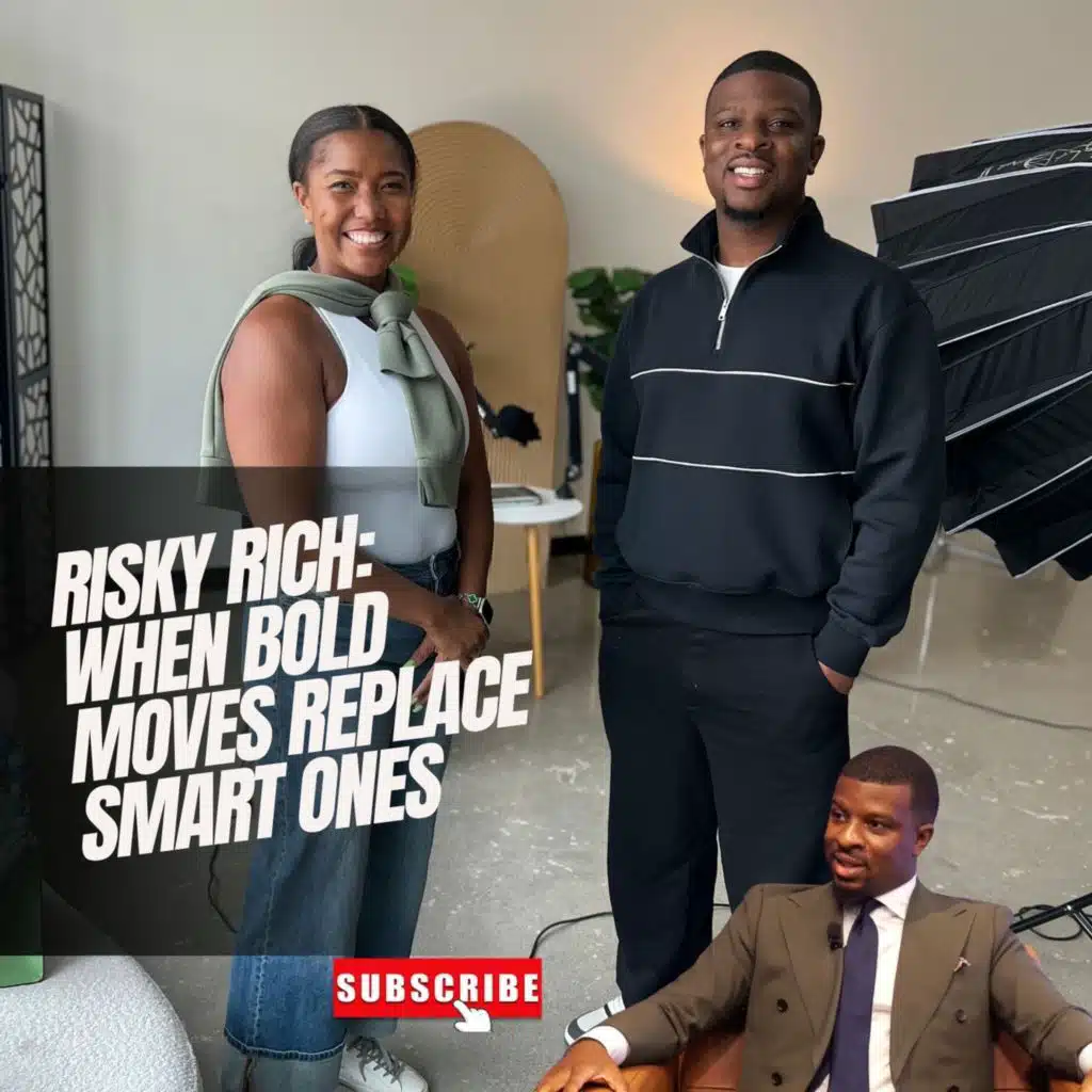 Risky Rich: When Bold Moves Replace Smart Ones